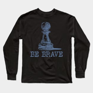 'Pawn Power Be Brave' Funny Chess Gamer Long Sleeve T-Shirt